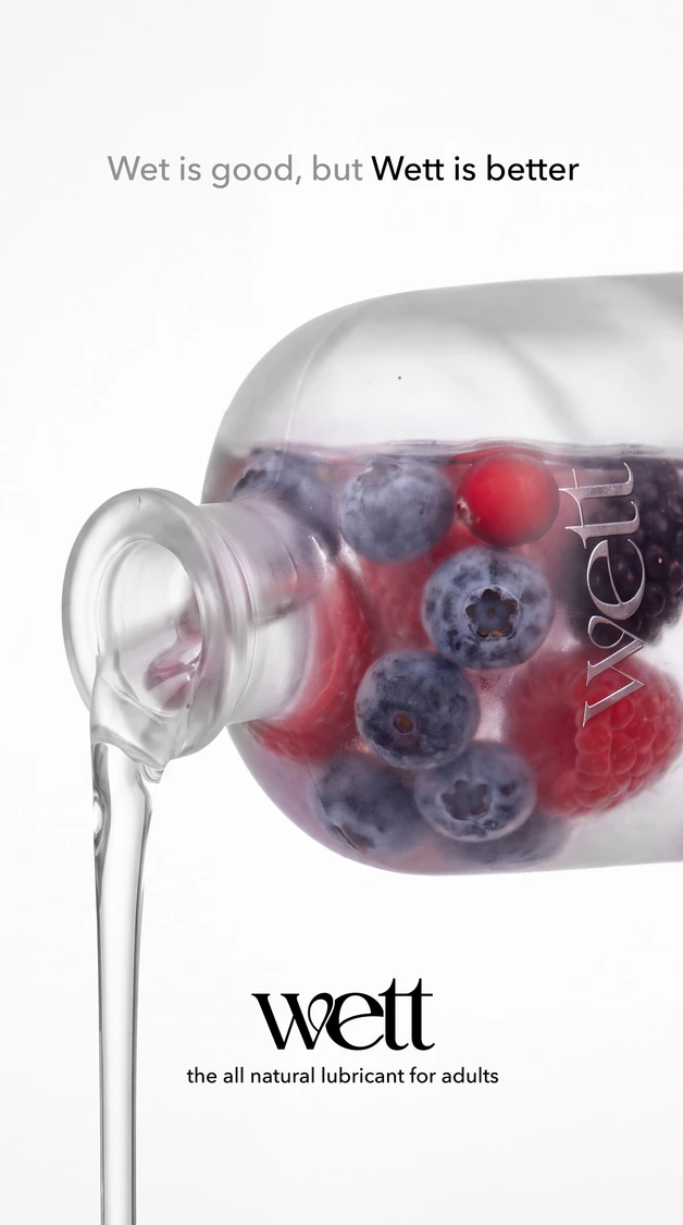 Ad: the berries bottle pouring, ‘Wet is good, but Wett is better’.